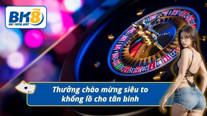 Người chơi mới hứng khởi với siêu khuyến mãi casino mở màng 
